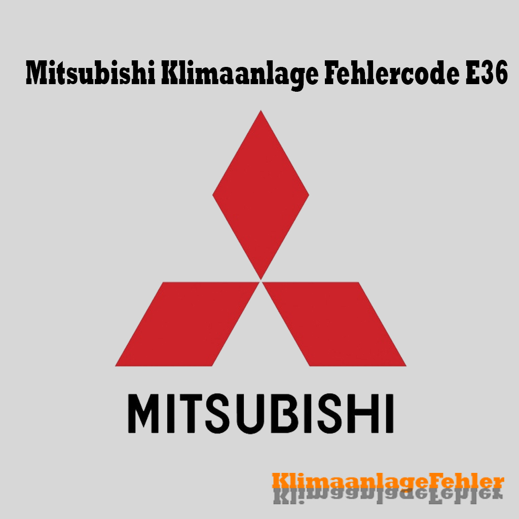 Codice Errore Aria Condizionata Mitsubishi: E36 - Come Riparare Man